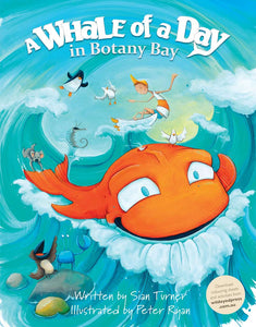Children's Book - A Whale Of A Day In Botany Bay