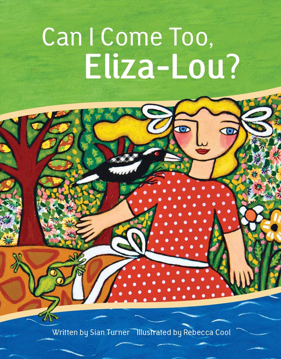 Children's Book - Can I Come Too, Eliza-Lou?